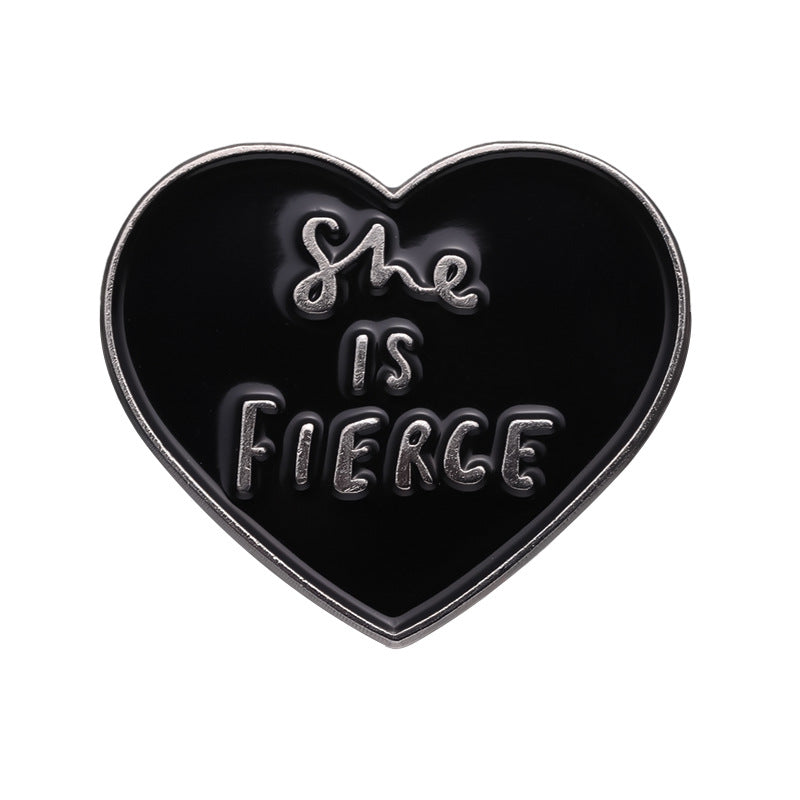 'She is fierce' enamel pin