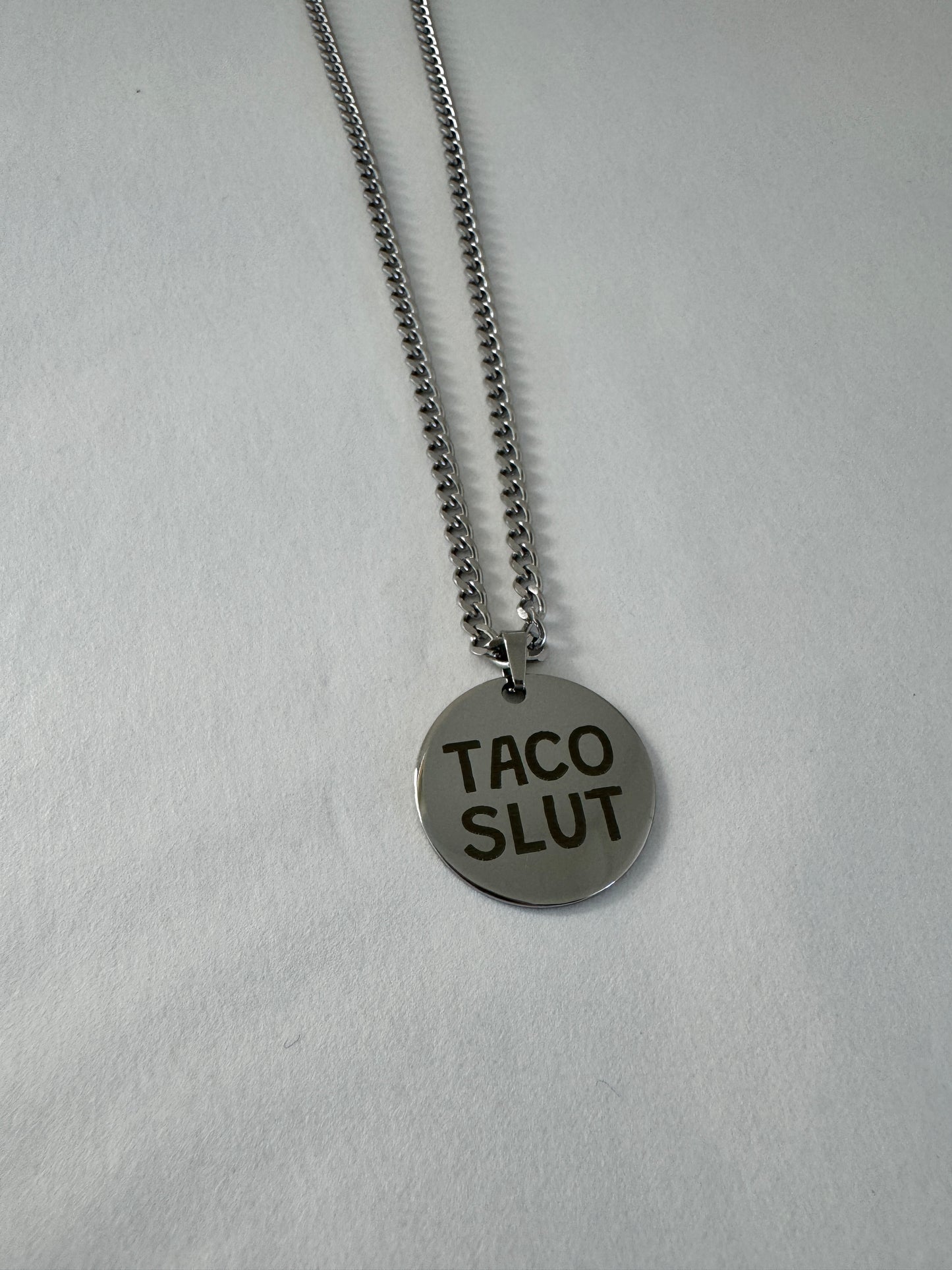 🌮 TACO SLUT – Stainless Steel Necklace