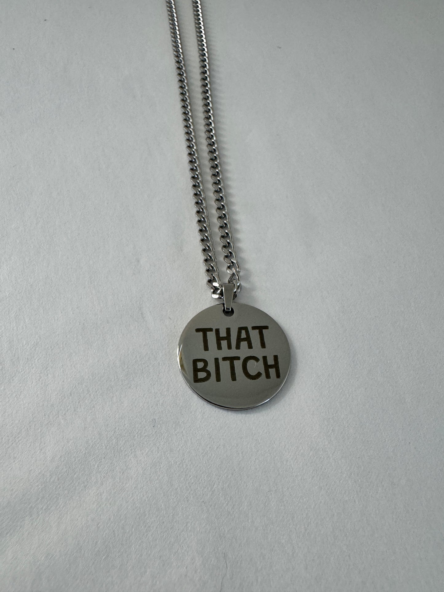 👑 THAT BITCH – Stainless Steel Necklace