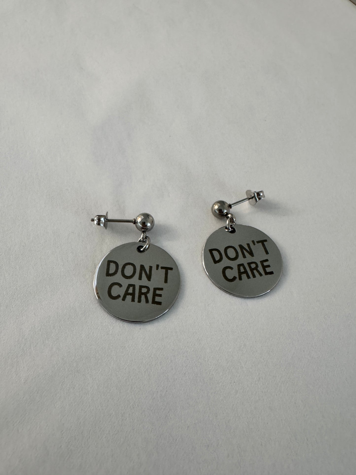🙅 DON’T CARE – Stainless Steel Earrings