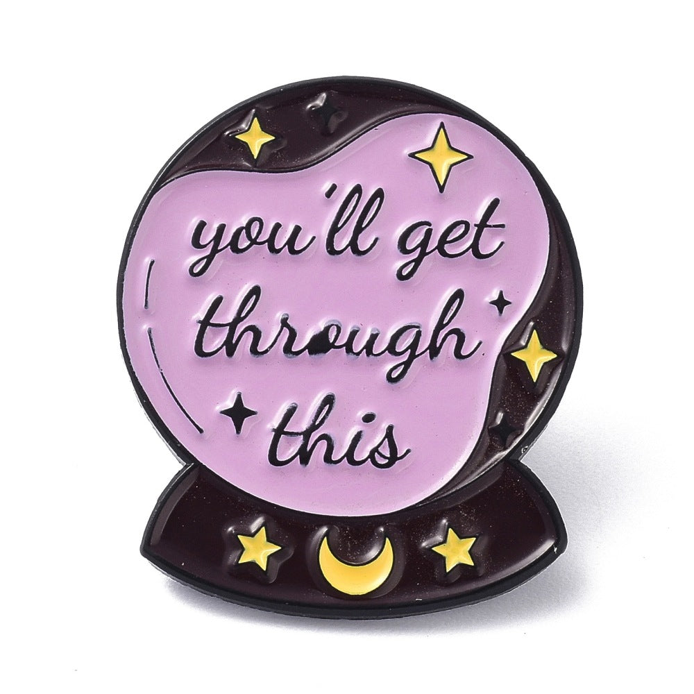 'you'll get through this' crystal ball enamel pin