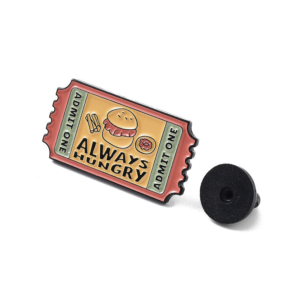 'always hungry' ticket enamel pin