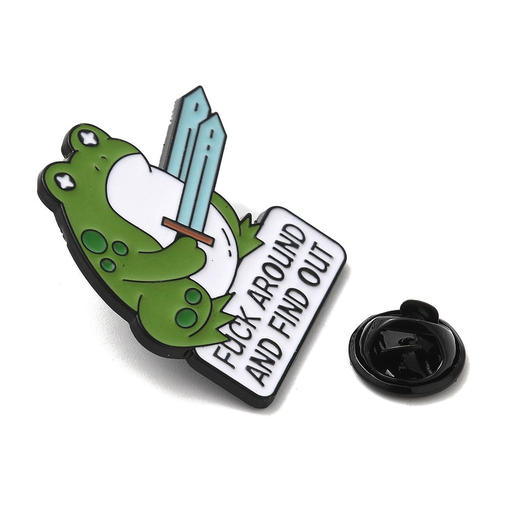 Frog 'fuck around and find out' enamel pin