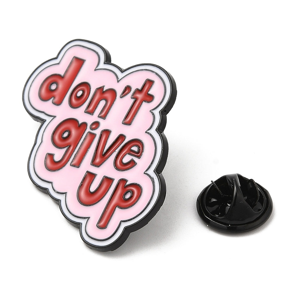 'Don't give up' enamel pin