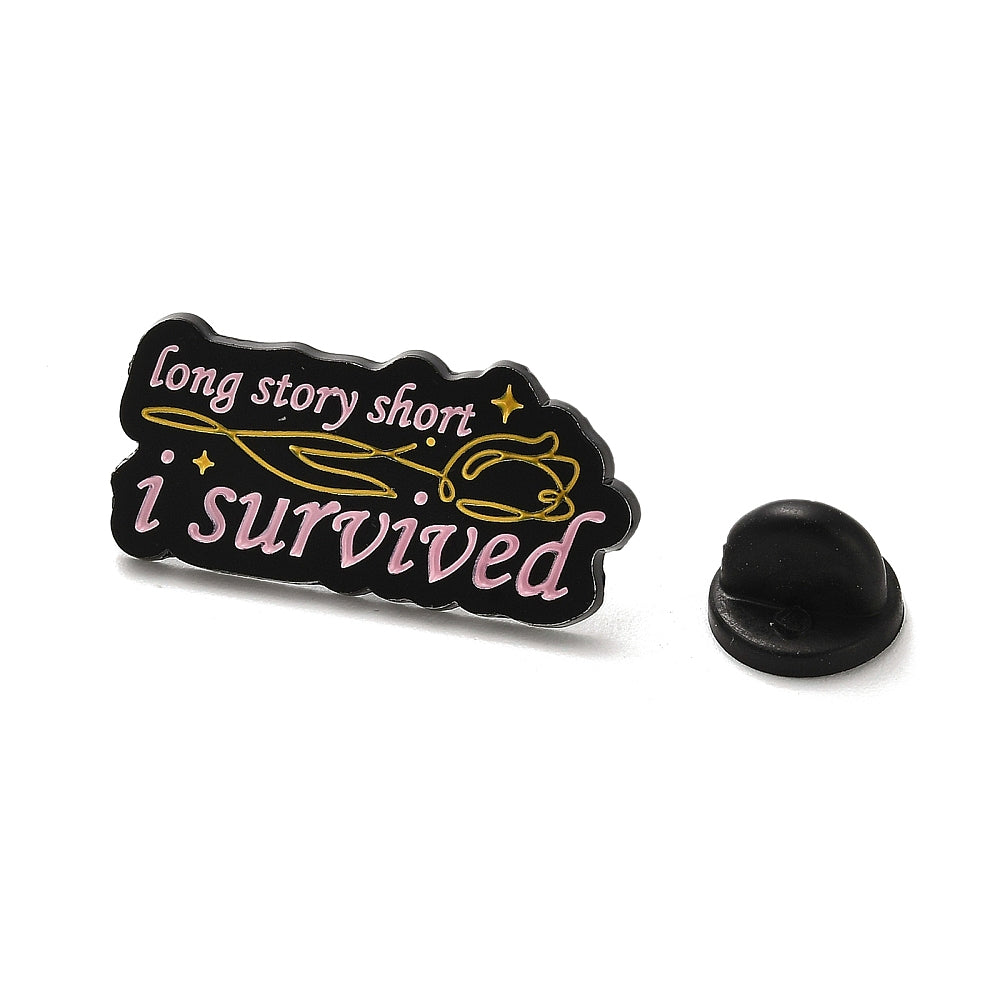 'long story short...i survived' enamel pin