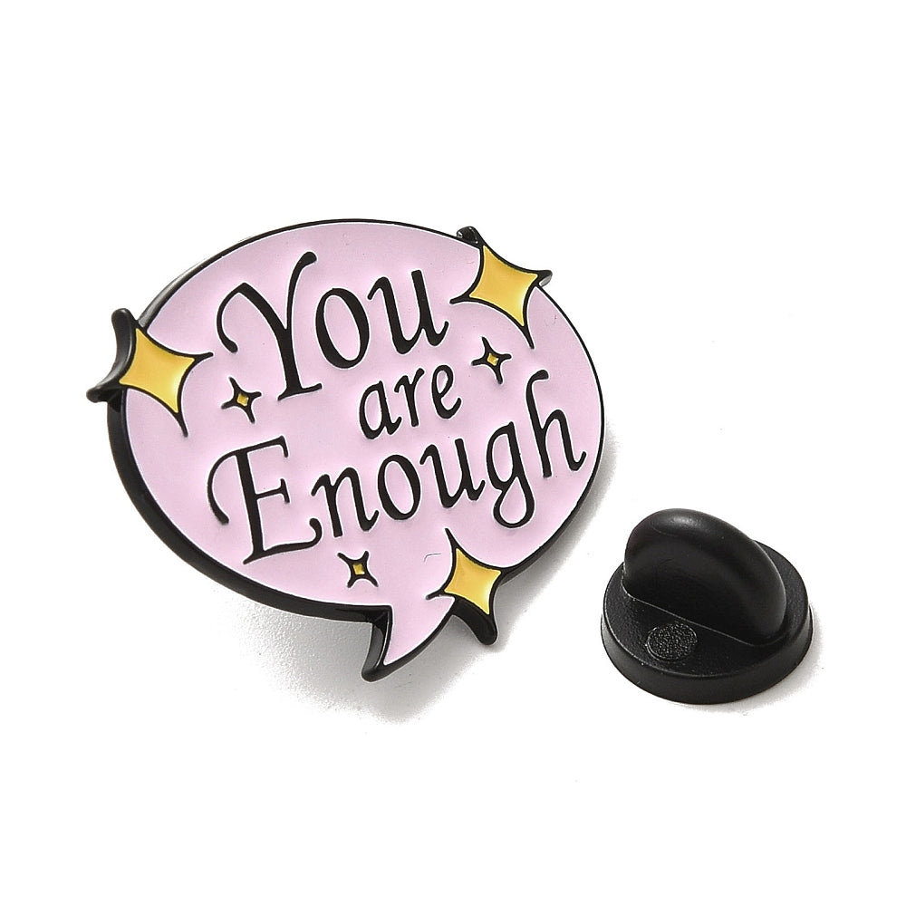 'You are enough' enamel pin