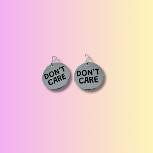 🙅 DON’T CARE – Stainless Steel Earrings