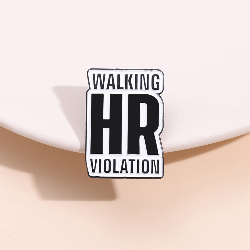 Walking HR violation enamel pin