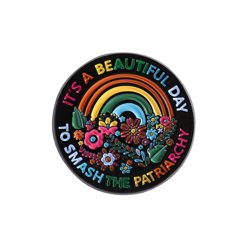 'It's a beautiful day...' enamel pin