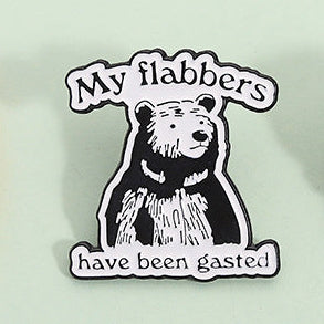 'My flabbers have been gasted' enamel pin