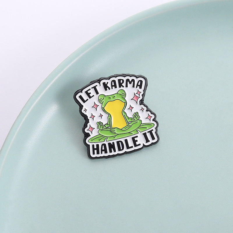 Let karma handle it enamel pin