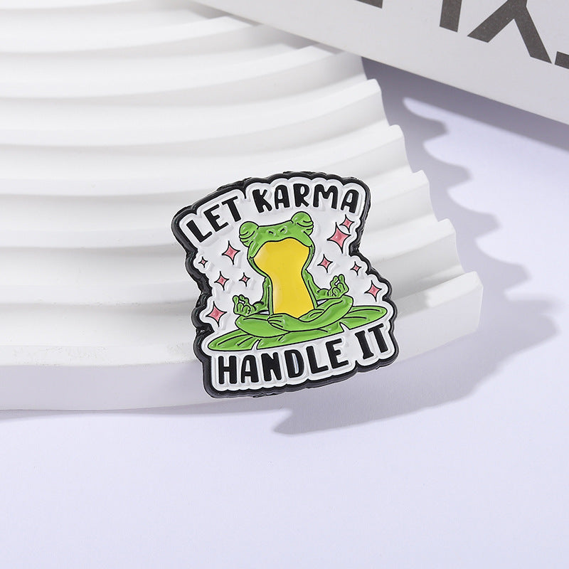 Let karma handle it enamel pin
