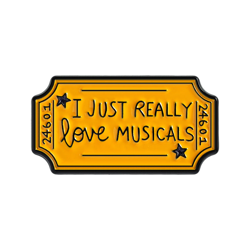 'I just really love musicals' enamel pin