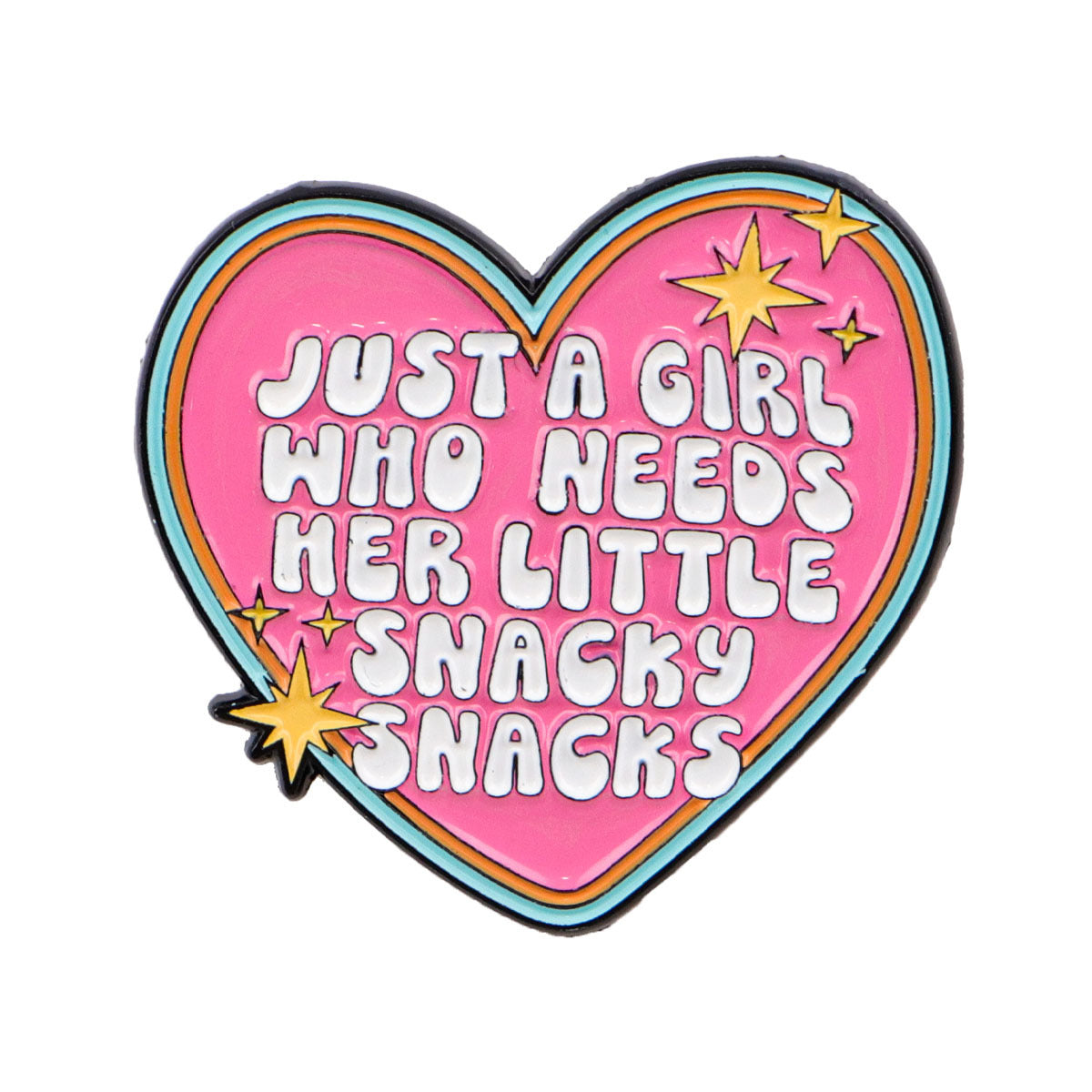 'Just a girl who needs her little snacky snacks' enamel pin