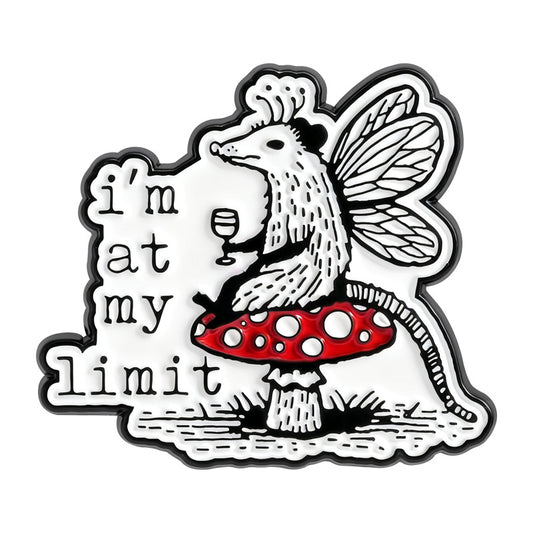 'I'm at my limit' enamel pin