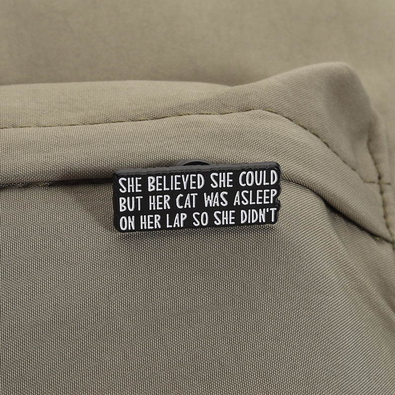 'She believed she could...' enamel pin