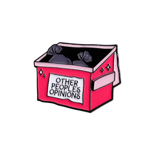 'Other people's opinions' enamel pin