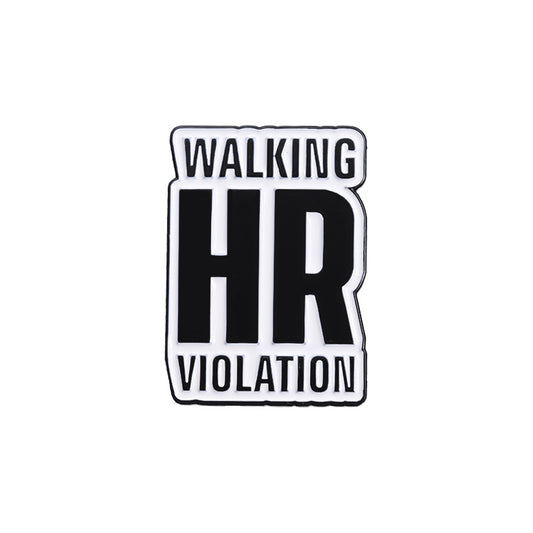 Walking HR violation enamel pin