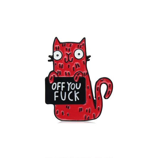 'Off you f*ck' enamel pin