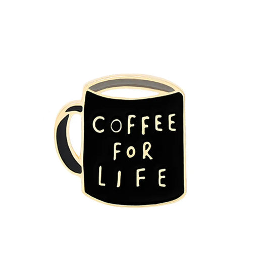 'Coffee for life' enamel pin