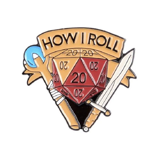 'How i roll' enamel pin