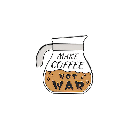 'Make coffee not war' enamel pin