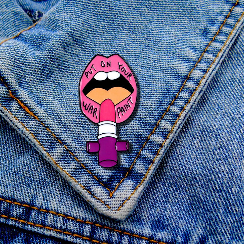 'Put on your war paint' enamel pin