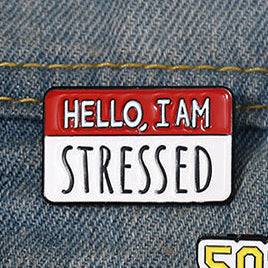 'Hello I'm stressed' enamel pin