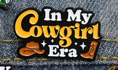 'In my cowgirl era' enamel pin