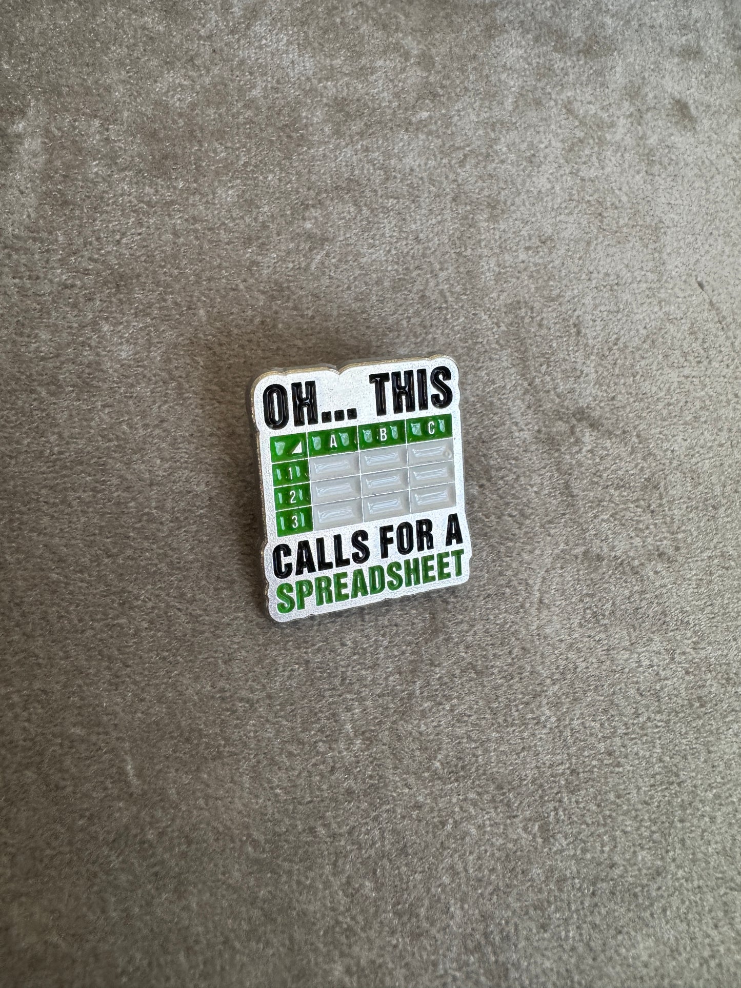 Oh this calls for a spreadsheet enamel pin