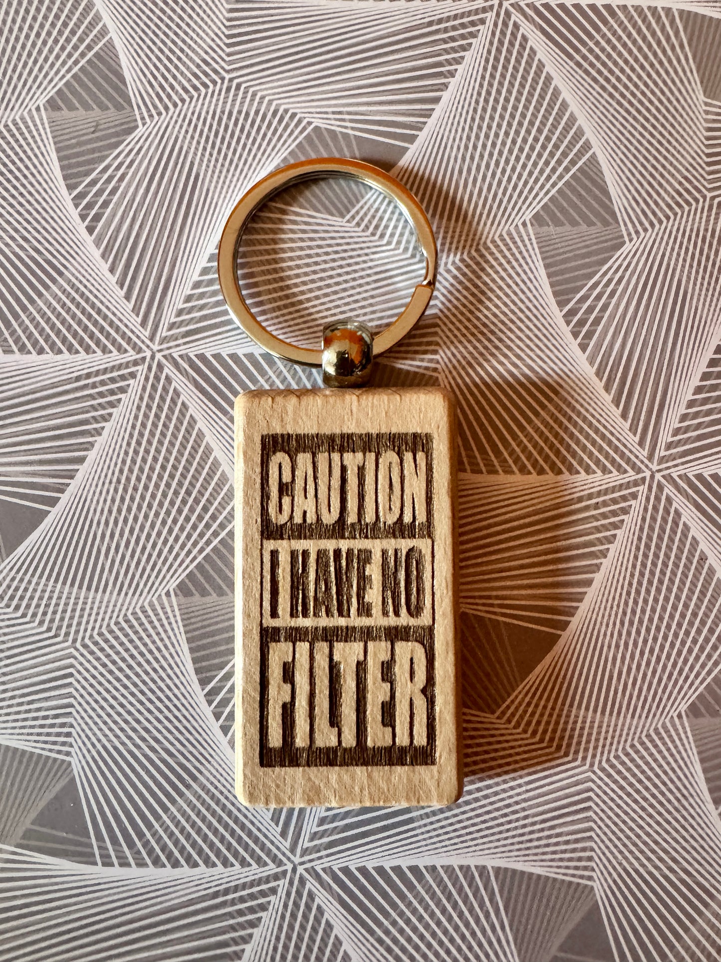 Caution I have no filter - Wooden Keyring