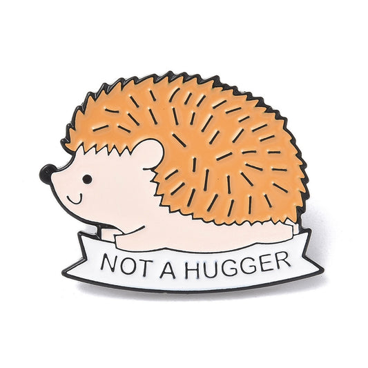 Not a hugger echidna enamel pin