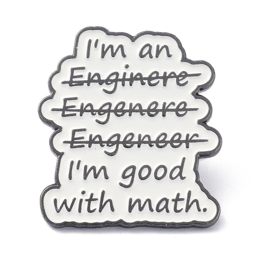 'I'm an... I'm good at math' enamel pin