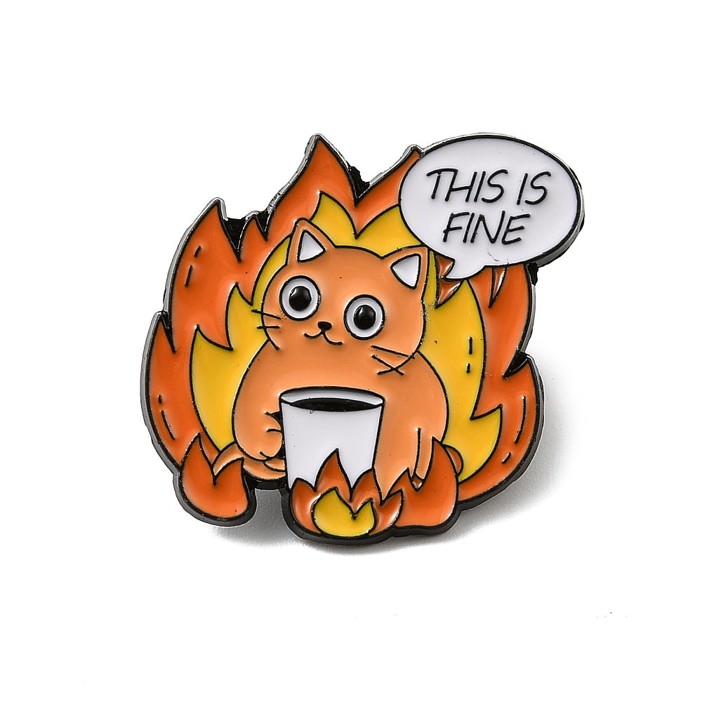 This is fine cat enamel pin