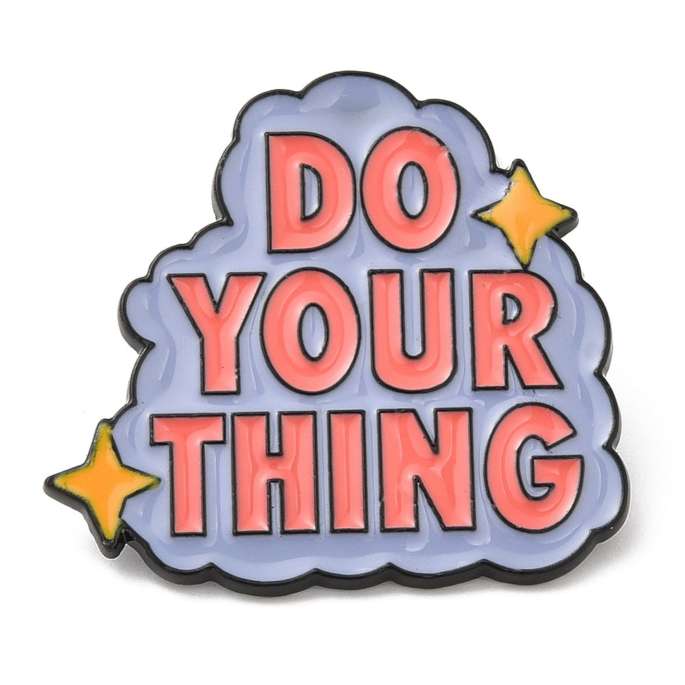 'Do your thing' enamel pin