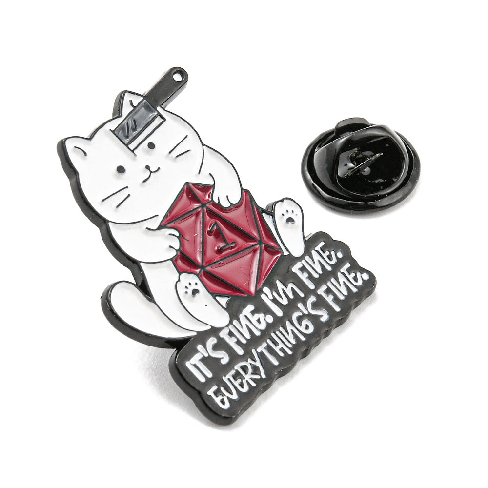 'it fine, I'm fine, everything's fine' cat die enamel pin