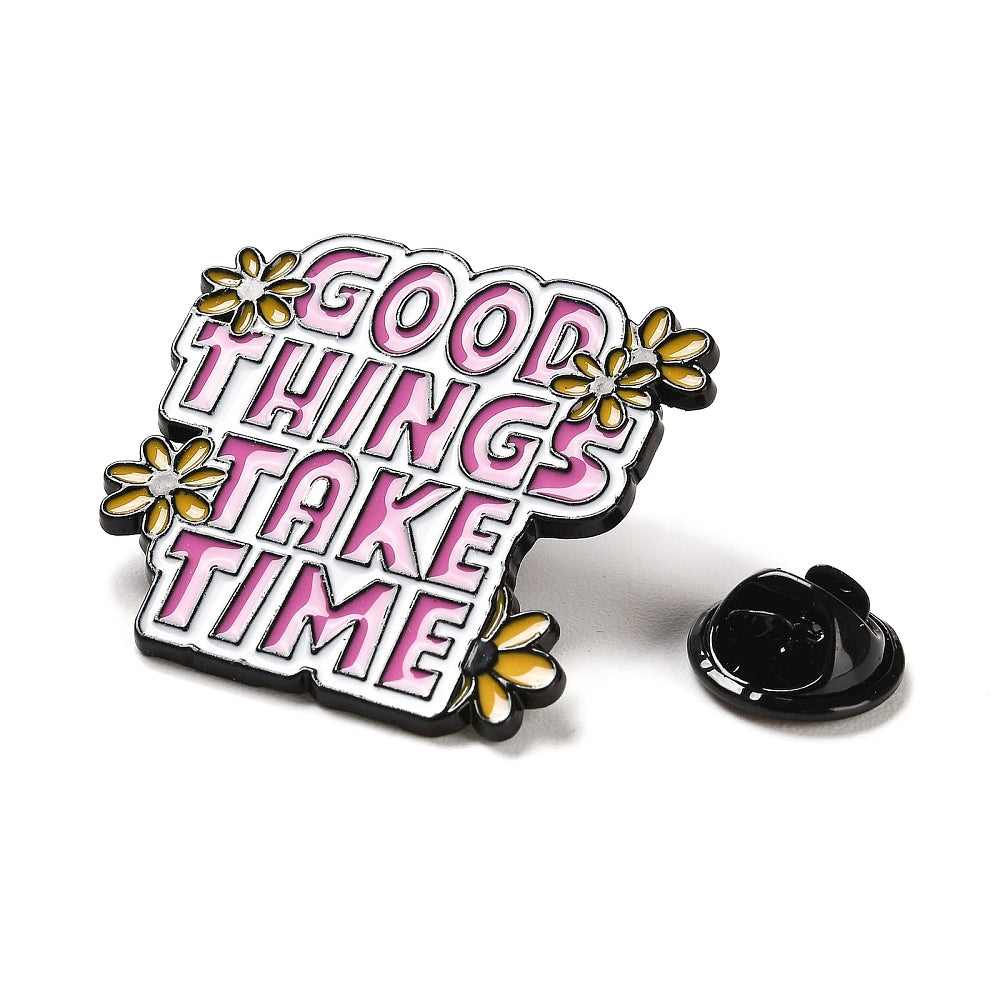 'good things take time' enamel pin