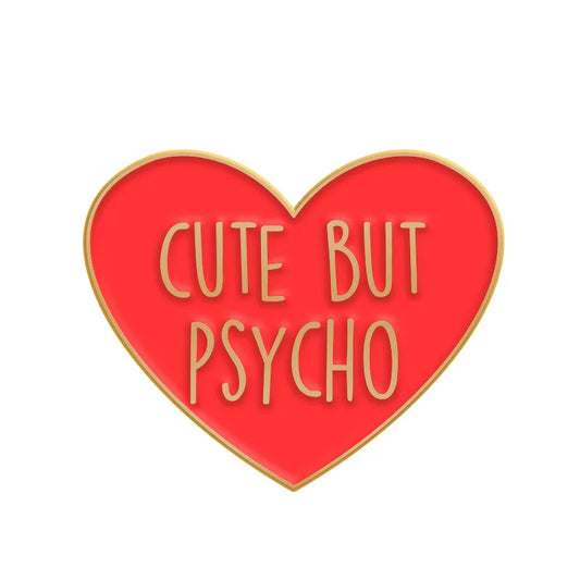 'Cute but psycho' enamel pin